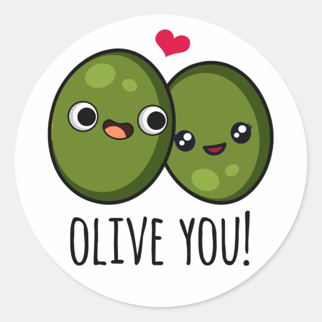 Olive You Funny Love Pun  Classic Round Sticker (Front)
