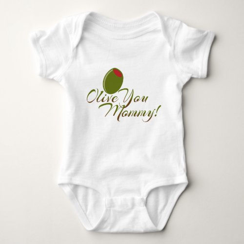 Olive You Mommy Cute Baby bodysuit