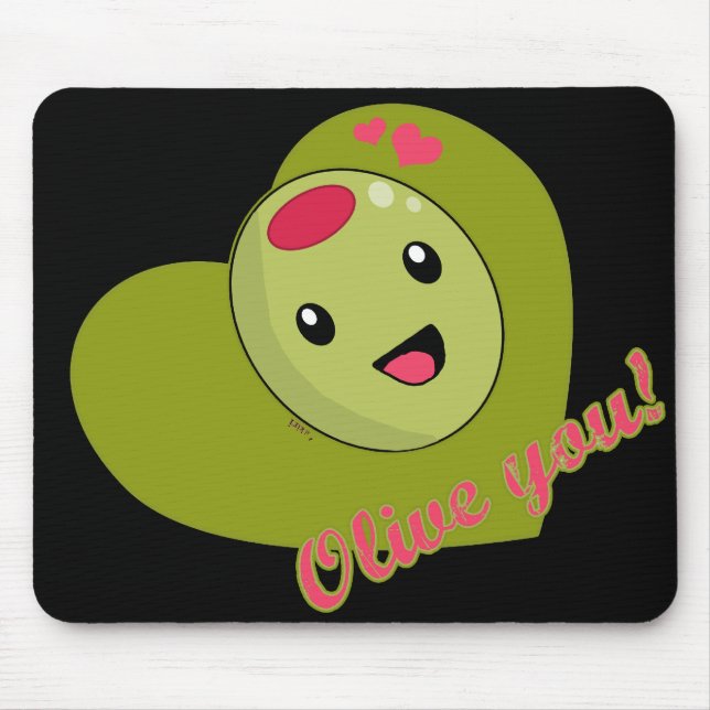 Olive you Mousepad (Front)