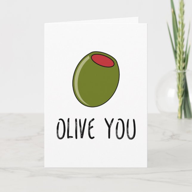 Olive You, Pun, Funny I Love You, Valentine's Day Card (Front)