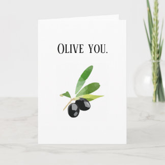 Olive You Romantic Card