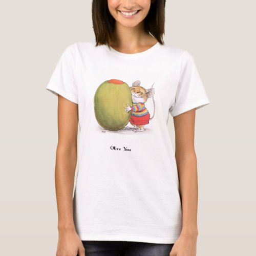Olive You t shirt