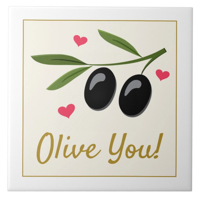 Olive You Valentine's Day Food Pun Ceramic Tile (Front)