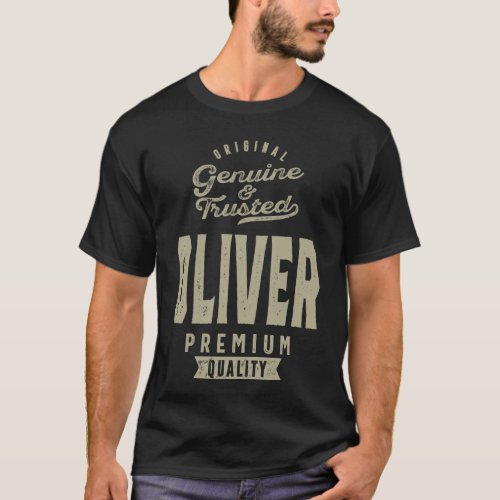 Oliver Genuine and Trusted T_Shirt