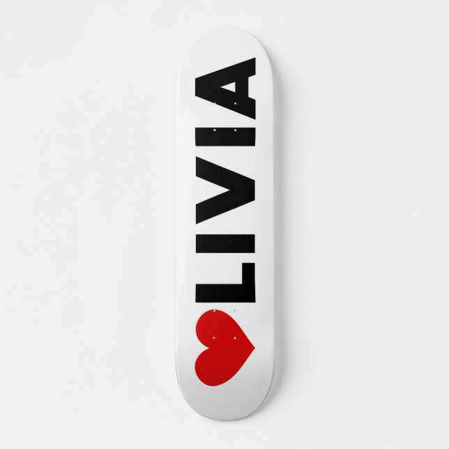 Olivia Love Skateboard (Front)