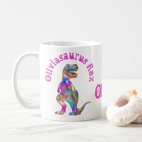 Olivia saurus Funny T Rex Colorful Dinosaur Art Coffee Mug