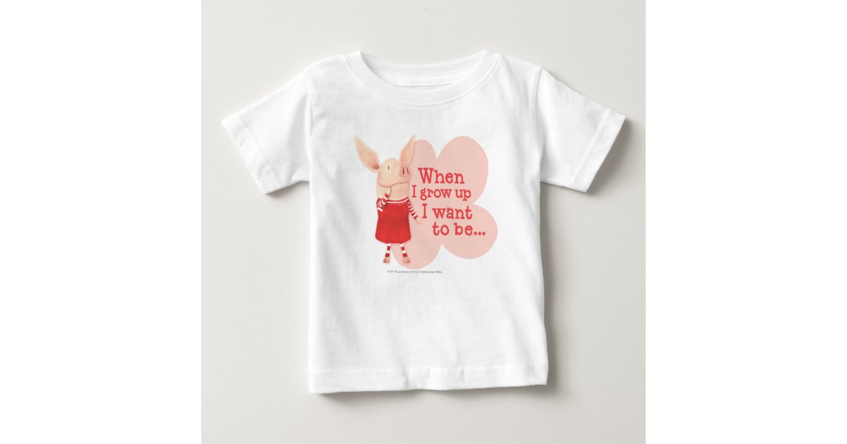 Olivia When I Grow Up Baby T Shirt Zazzle Com