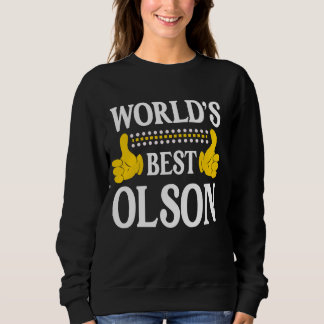 Olson Surname Funny Team Family Last Name World's  Sweatshirt