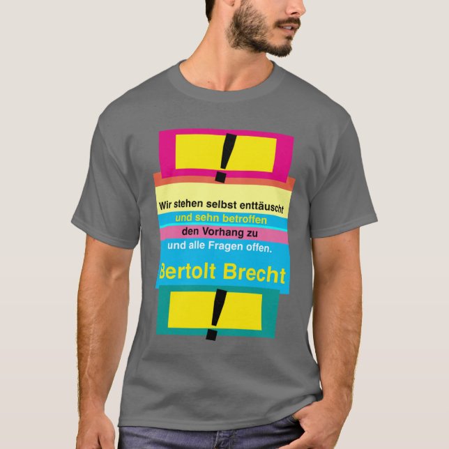 olt Brecht quote T-Shirt (Front)