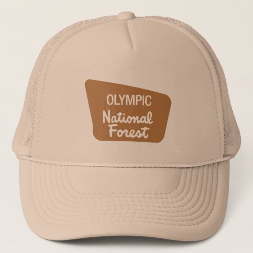 Olympic National Forest Sign Trucker Hat