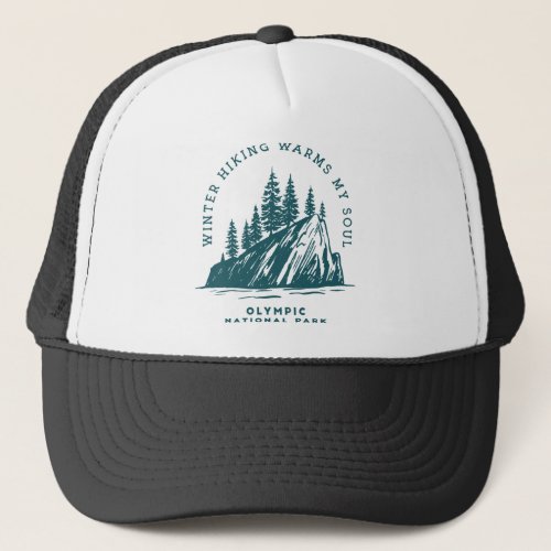 Olympic national park quote design trucker hat