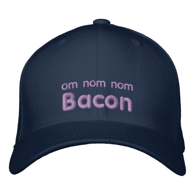 OM NOM NOM BACON Love Embroidered Baseball Cap (Front)