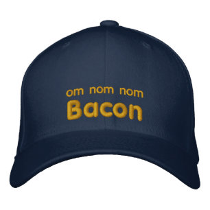 OM NOM NOM BACON Love Embroidered Baseball Hat