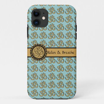 Om Relax & Breathe Gold Iphone 5 Barely There  2 Iphone 11 Case by MoonArtandDesigns at Zazzle