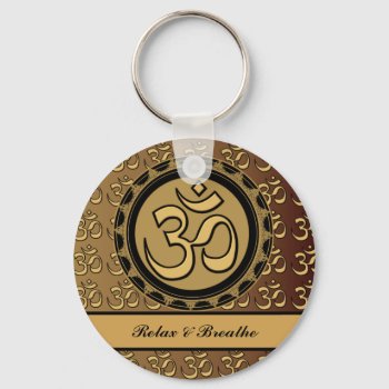 Om Relax & Breathe Keychain by MoonArtandDesigns at Zazzle