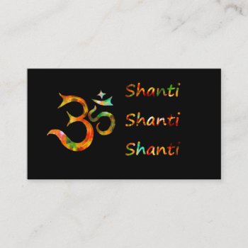 Om Shanti Shanti Shanti Business Card by Avanda at Zazzle