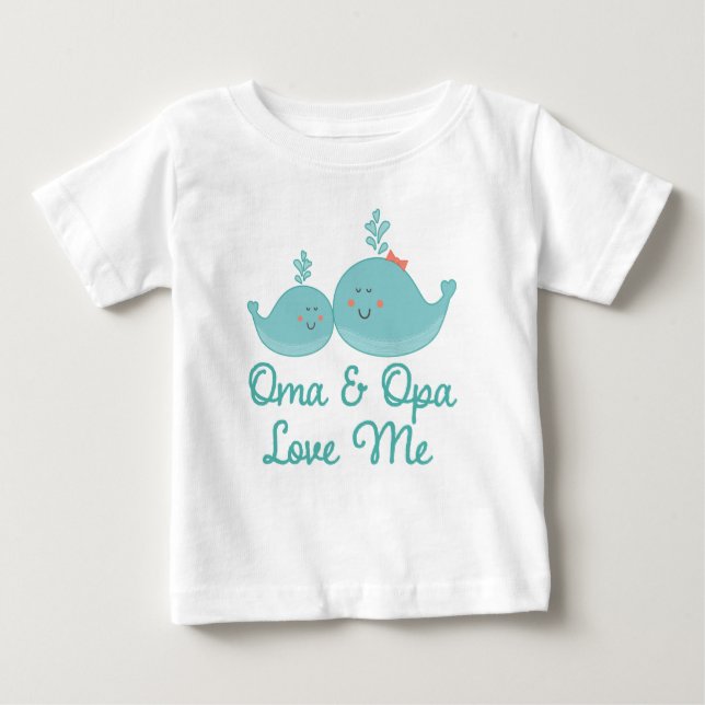 Oma and Opa Love Me Gift Baby T-Shirt (Front)