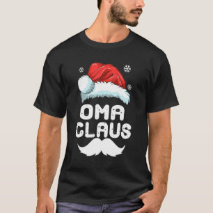 Oma Claus Matching Family Christmas Pajamas Xmas S T-Shirt