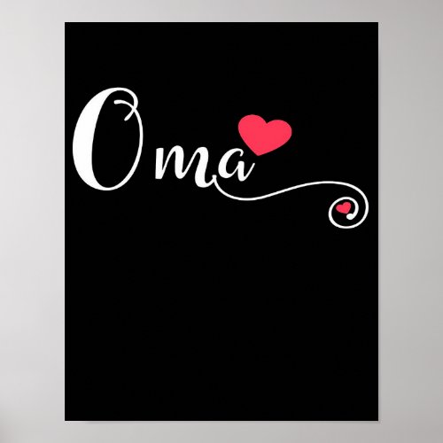 Oma Grandma Funny Birthday Gift  Oma Lover Poster