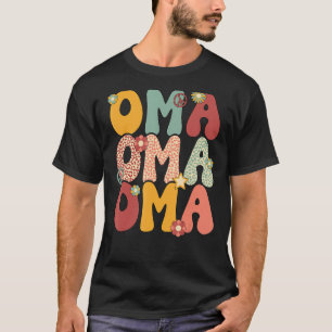 Oma Grandma Groovy Oma Grandmother T-Shirt