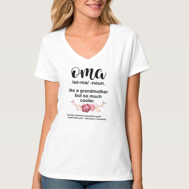 Oma Like A Grandmother But Cooler Cute  T-Shirt (Front)