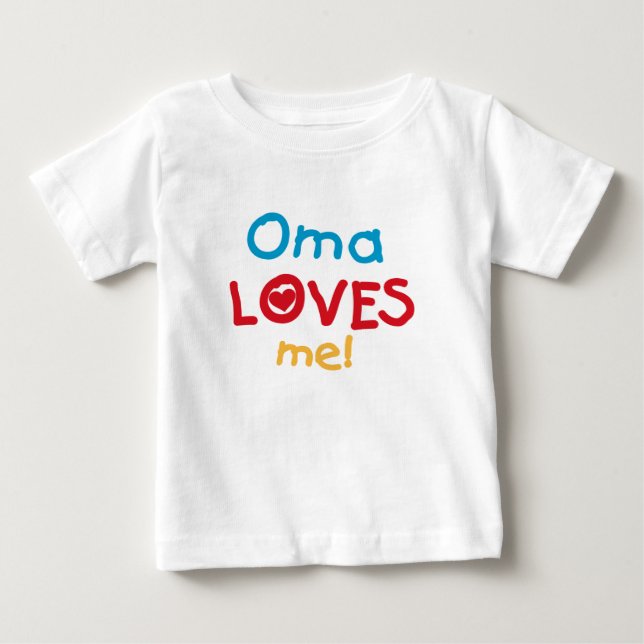 Oma Loves Me T-shirts and Gifts (Front)