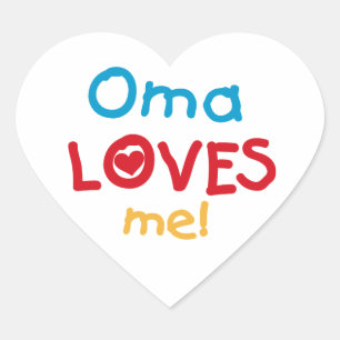 Oma Loves Me T-shirts and Gifts Heart Sticker