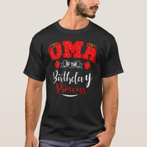 Oma Of The Birthday Princess Strawberry Theme Bday T_Shirt