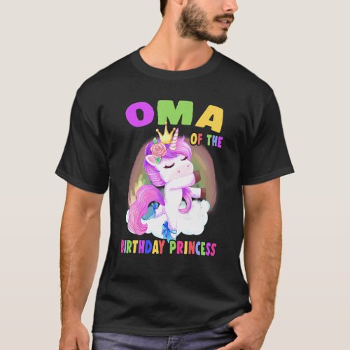 Oma Of The Birthday Princess Unicorn Girl T_Shirt