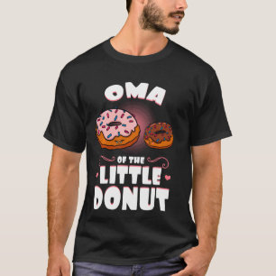 Oma Of The Little Donut Gender Reveal Baby Shower T-Shirt