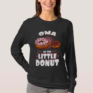 Oma Of The Little Donut Gender Reveal Baby Shower T-Shirt