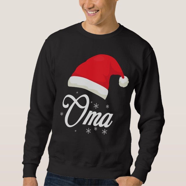 Oma Santa Claus Hat Xmas Snow Christmas Grandma Sweatshirt (Front)
