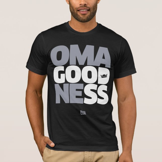 OMA'Goodness Tee LE (Front)
