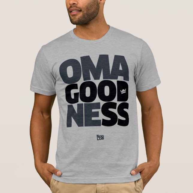 OMA'Goodness Tee LE (Front)