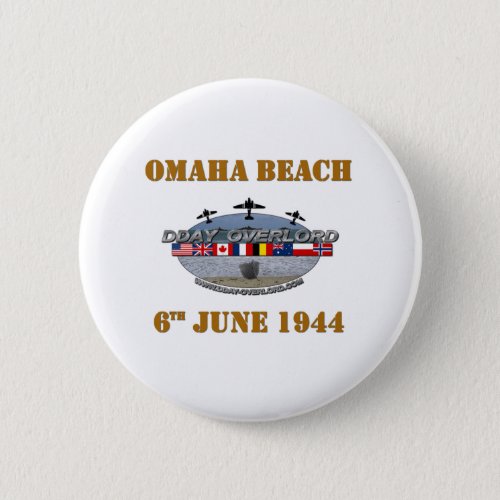 Omaha Beach 6th June 1944 Pinback Button