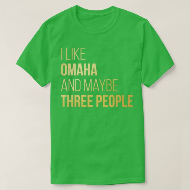 Omaha Nebraska  T-Shirt (Design Front)