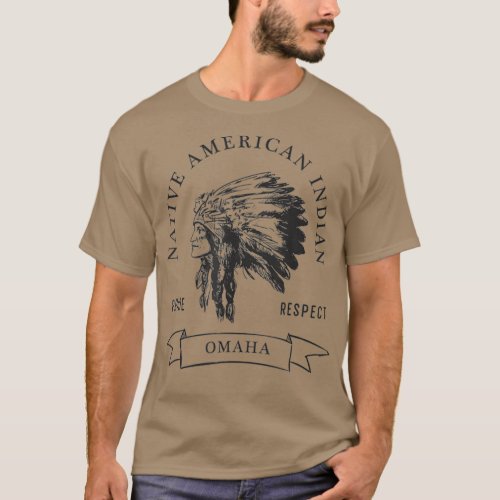 Omaha Tribe Native American Indian Pride Respect T_Shirt