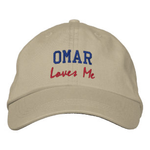 Omar Loves Me Embroidered Name Hat / Cap
