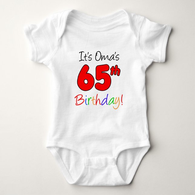 Oma's 65th Birthday Baby Bodysuit (Front)