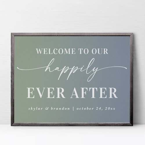 Ombre Blue Welcome To Our Happily Ever After Sign