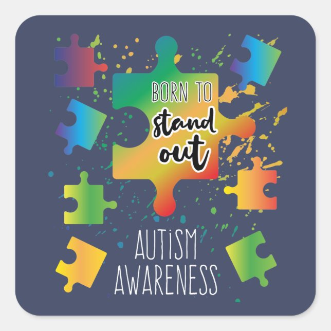 Ombre Born to Stand Out Autism Awareness Puzzles Square Sticker (Front)