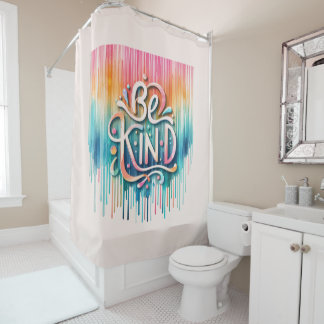 Ombre Paint Drips Kindness in Vibrant Colors Shower Curtain