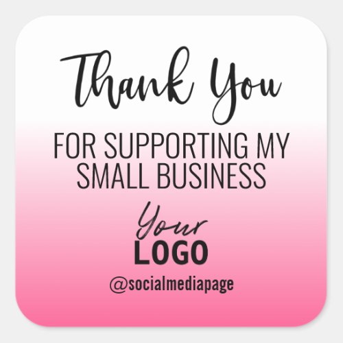 Ombre Thank You Supporting Small Business Logo Square Sticker
