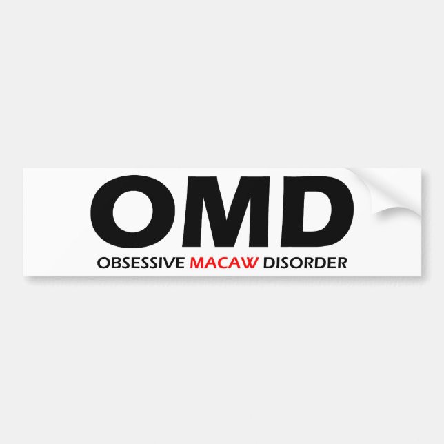 OMD - Obsessive Macaw Disorder Bumper Sticker (Front)