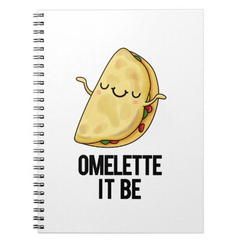 Ome_lette It Be Funny Omelette Pun Notebook