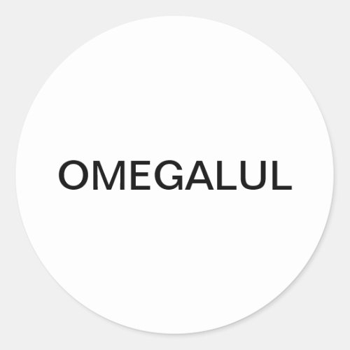 OMEGALUL CLASSIC ROUND STICKER
