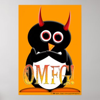 Omfg! Funny Evil Penguin Poster by audrart at Zazzle