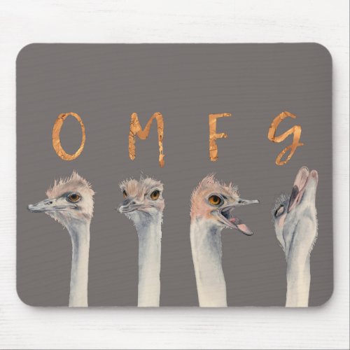 OMFG Ostriches Mouse Pad