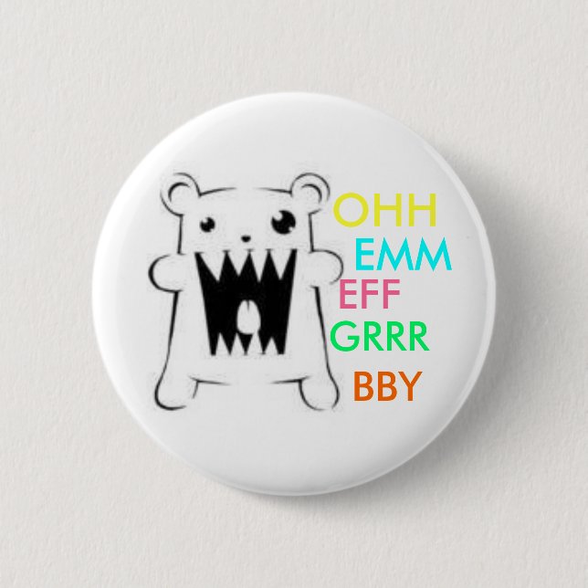 Omfgrrr BBY Button (Front)