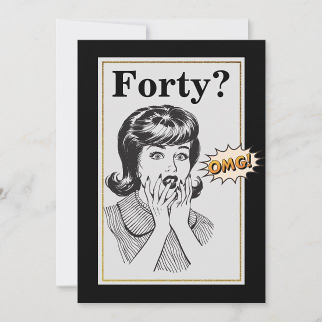 OMG 40th Birthday Party Funny Womans Birthday Invitation (Front)